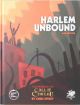 Harlem Unbound 2nd edition