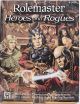 Heroes and Rouges