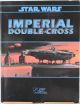 Imperial Double-cross