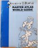 Master Atlas: World Guide