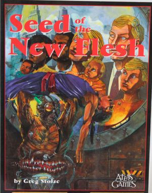 Seed of the New Flesh