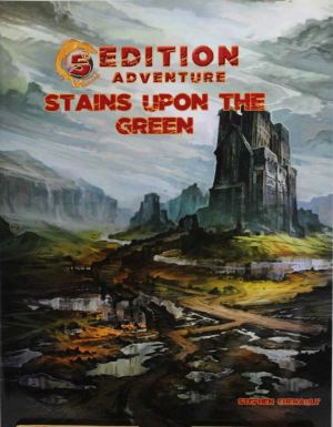 5th Ed Adventures: Stains upon the Green