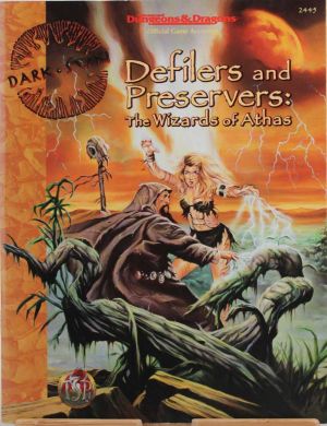 Defilers and Preservers: The Wizards of Athas